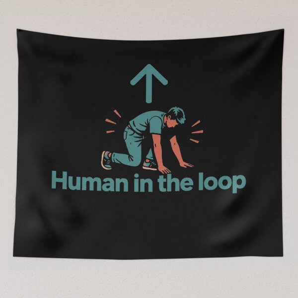 Item preview, Human In The Loop designed and sold by elainew2irma.
