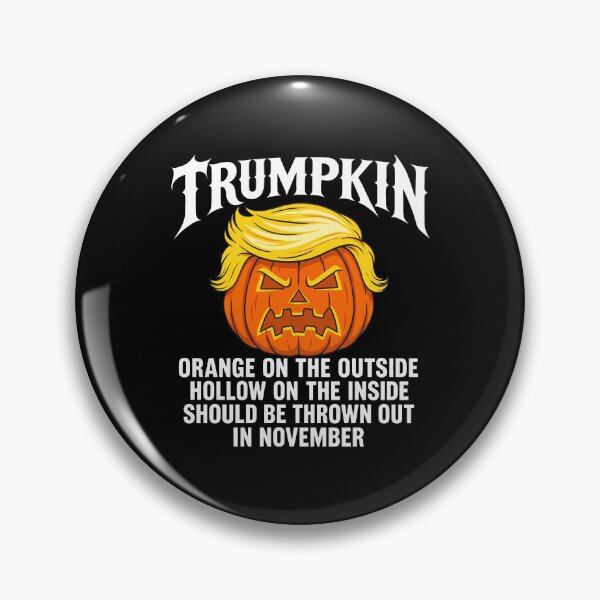 Item preview, Trumpkin Orange On The Outside Hollow On The Inside Should Be Thrown Out In November designed and sold by yuckticke.