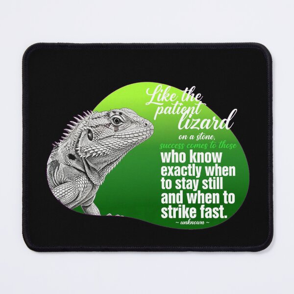 Item preview, Like The Patient Lizard On A Stone Success Comes To Those Who Know When To Stay Still designed and sold by Vibe-Vary.