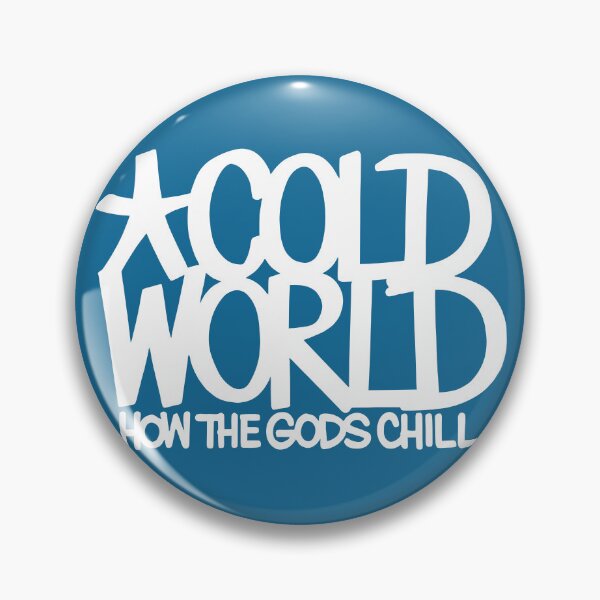 Item preview, Cold World How The Gods Chill Blue designed and sold by ZoeDVeltkamp.