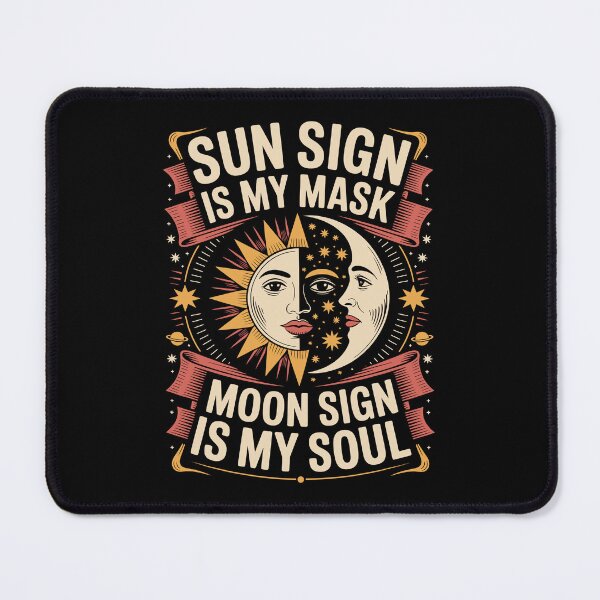 Item preview, SUN SIGN IS MY MASK Moon Sign is MY SOUL designed and sold by jkrphoto.
