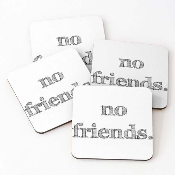 Item preview, No Friends 67 Mood Lonely Vibe designed and sold by Doctor Schtrudel.