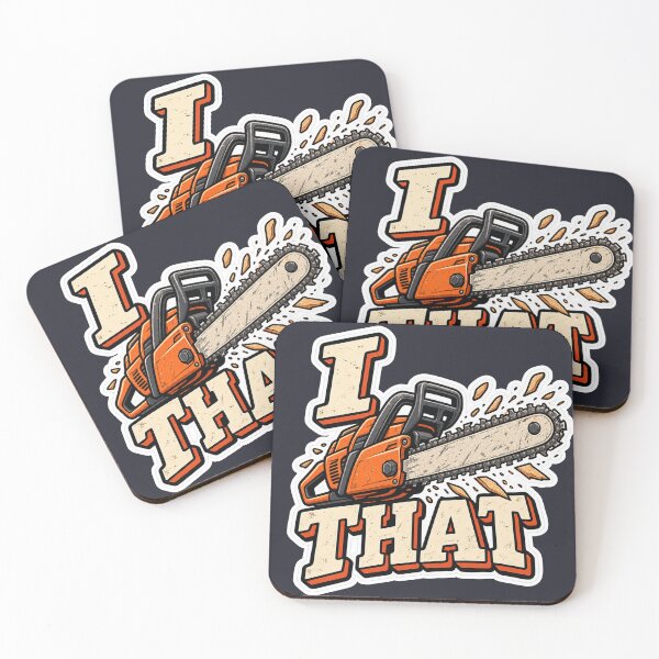 Item preview, I Saw That – Funny Chainsaw Wordplay designed and sold by NovaToons.