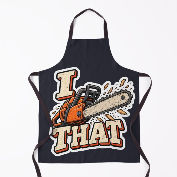 Item preview, I Saw That – Funny Chainsaw Wordplay designed and sold by NovaToons.