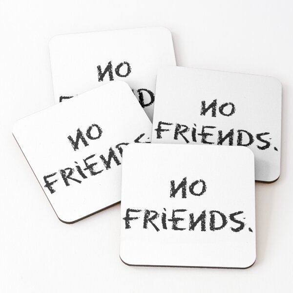 Item preview, No Friends 68 Mood Lonely Vibe designed and sold by Doctor Schtrudel.