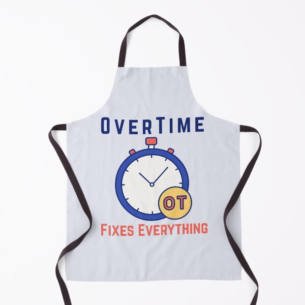 Item preview, Overtime Fixes Everything designed and sold by fadilow.