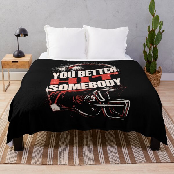 Item preview, You Better Hit Somebody – Funny and Creative American Football Game Day Vintage designed and sold by DyzioSupply.