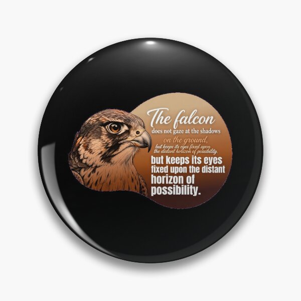 Item preview, The Falcon Does Not Gaze At The Shadows On The Ground But Keeps Its Eyes Fixed Upon The Distant Horizon Of Possibility designed and sold by Vibe-Vary.