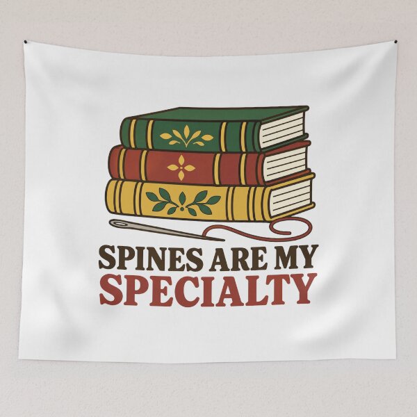 Item preview, Spines Are My Specialty Book Conservator designed and sold by DreamLayerStudio.