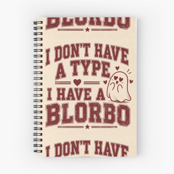 Item preview, I Don't Have A Type I Have A Blorbo T-Shirt | Funny Fandom Meme Tee designed and sold by Fanverse Merchandise.