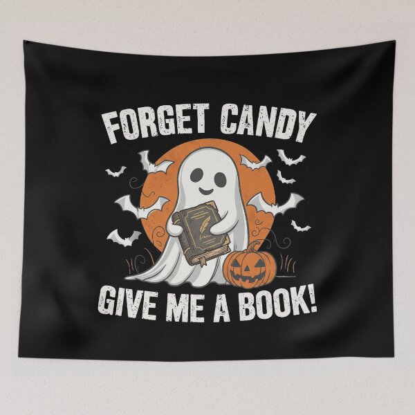 Item preview, Forget Candy Give Me A Book Ghost Reader Halloween designed and sold by MizoX7.
