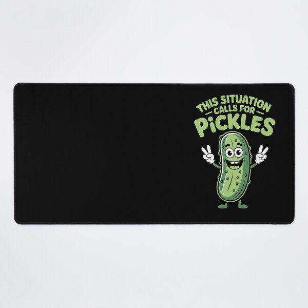 Item preview, This situation calls for pickles designed and sold by jkrphoto.