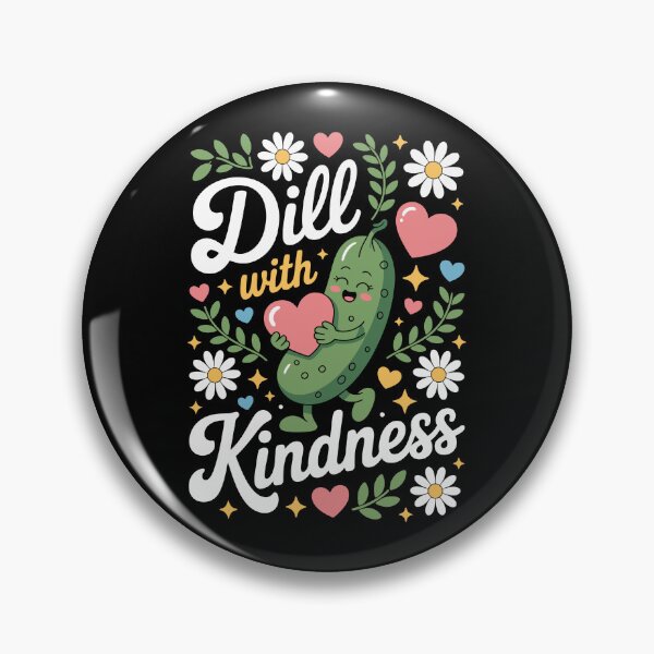 Item preview, Dill with Kindness' designed and sold by jkrphoto.