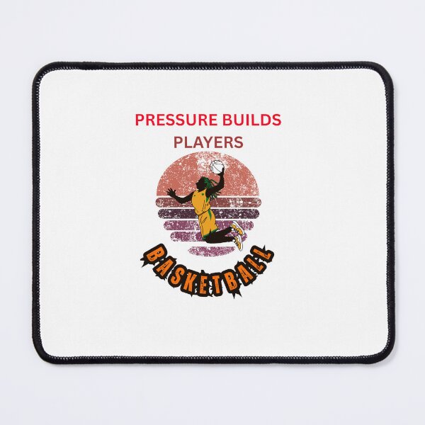 Item preview, Pressure Builds Players Basketball Motivational Design | Vintage Athlete Sports Quote designed and sold by CKADigital.