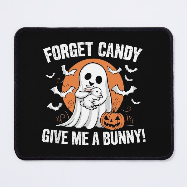 Item preview, Forget Candy Give Me A Bunny Cute Rabbit Ghost designed and sold by MizoX7.