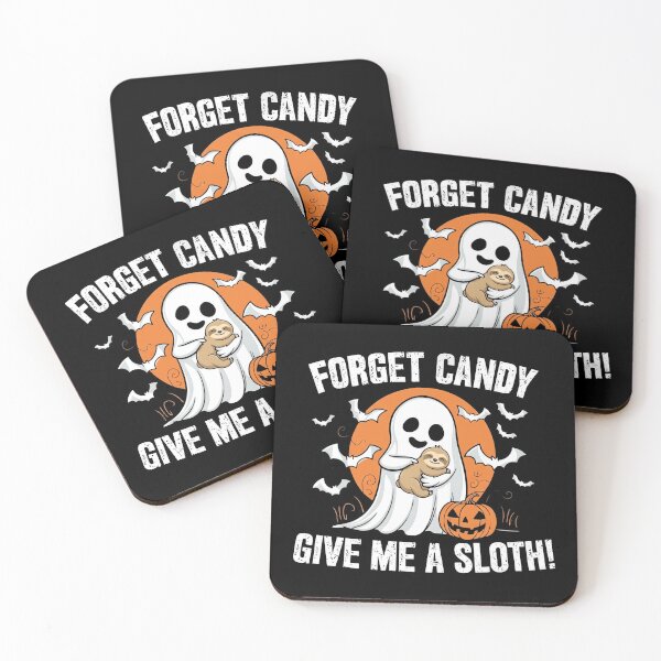 Item preview, Forget Candy Give Me A Sloth Funny Lazy Ghost designed and sold by MizoX7.