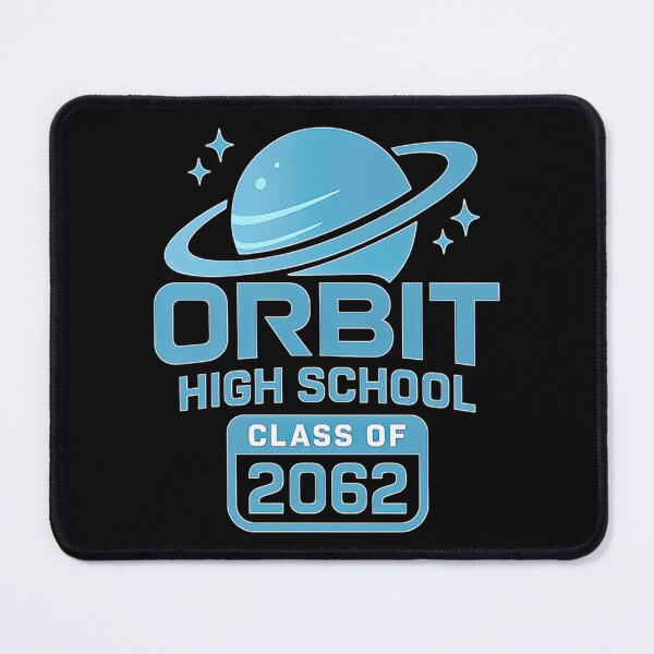 Item preview, Orbit High School designed and sold by ItsartDesign1.