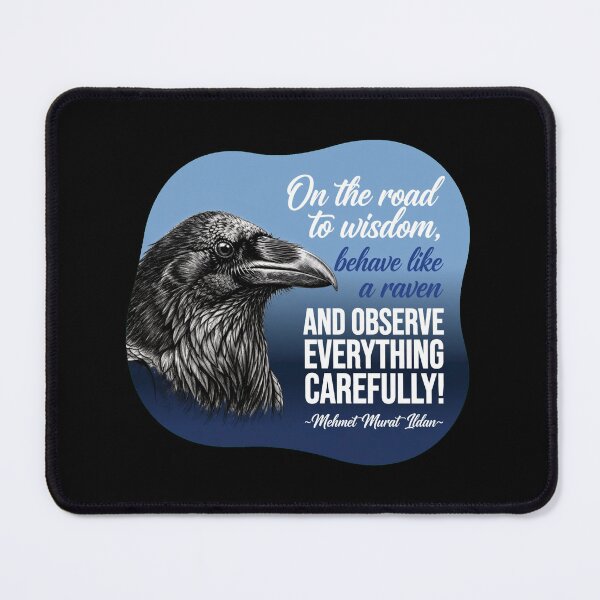Item preview, On The Road To Wisdom Behave Like A Raven And Observe Everything Carefully - Ildan designed and sold by Vibe-Vary.
