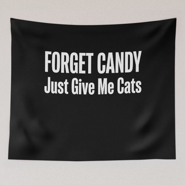 Item preview, Forget Candy Just Give Me Cats Funny Text Halloween designed and sold by MizoX7.