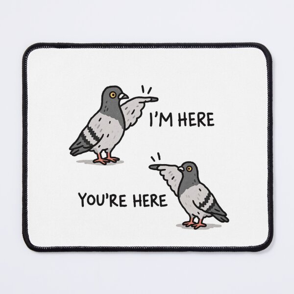 Item preview, Pigeon Knows Where You Are designed and sold by MonkiFlipp.