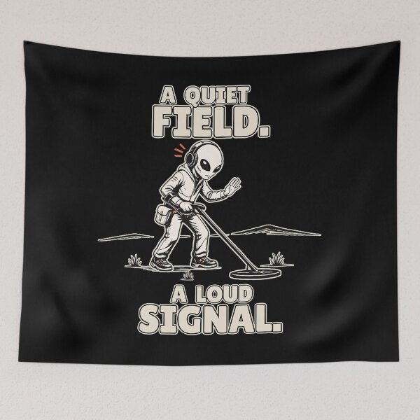 Item preview, A Quiet Field, A Loud Signal – Alien Metal Detecting designed and sold by FreePath-Move.