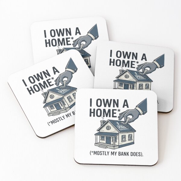 Item preview, I Own A Home (Mostly My Bank Does) - Funny Mortgage designed and sold by Biczekdziczek.