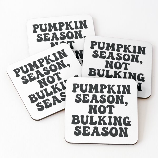 Item preview, Pumpkin Season, Not Bulking Season, Funny Halloween Pumpkin designed and sold by CloudyPress.