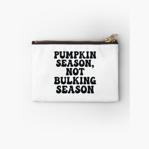 Item preview, Pumpkin Season, Not Bulking Season, Funny Halloween Pumpkin designed and sold by CloudyPress.