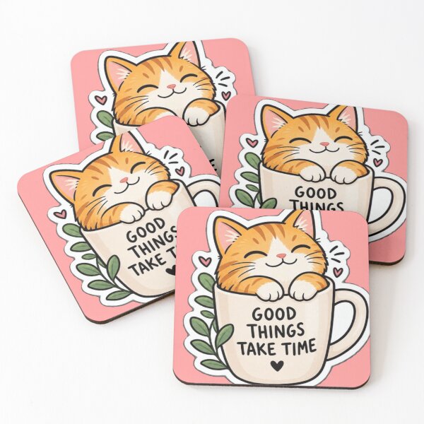 Item preview, Good Things Take Time Kawaii Cat designed and sold by Danime Planet.
