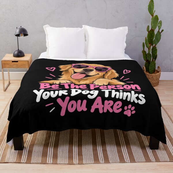 Item preview, Be The Person Your Dog Thinks You Are designed and sold by TheEndDesign.