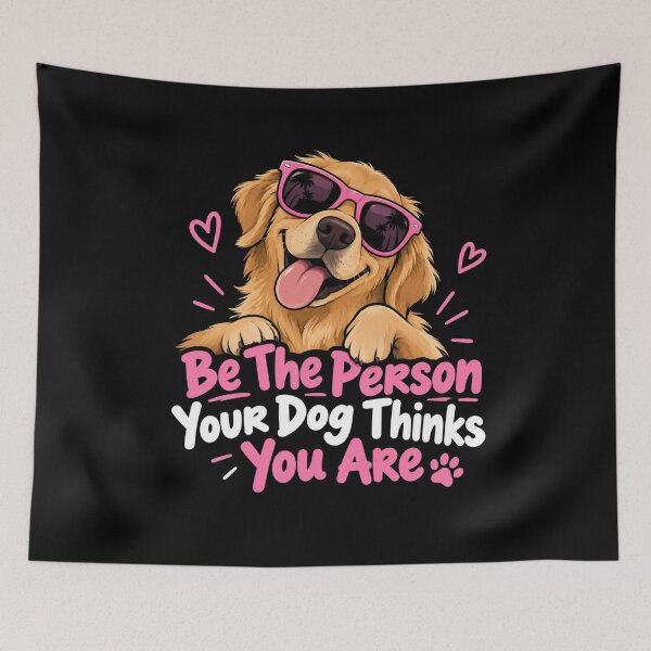 Item preview, Be The Person Your Dog Thinks You Are designed and sold by TheEndDesign.