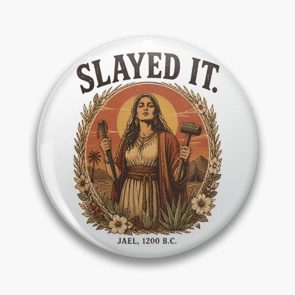 Item preview, Slayed It. - Jael 1200 B.C. Vintage Biblical Heroine Funny Biblical Dark Humor designed and sold by Neurospicy Trolls.