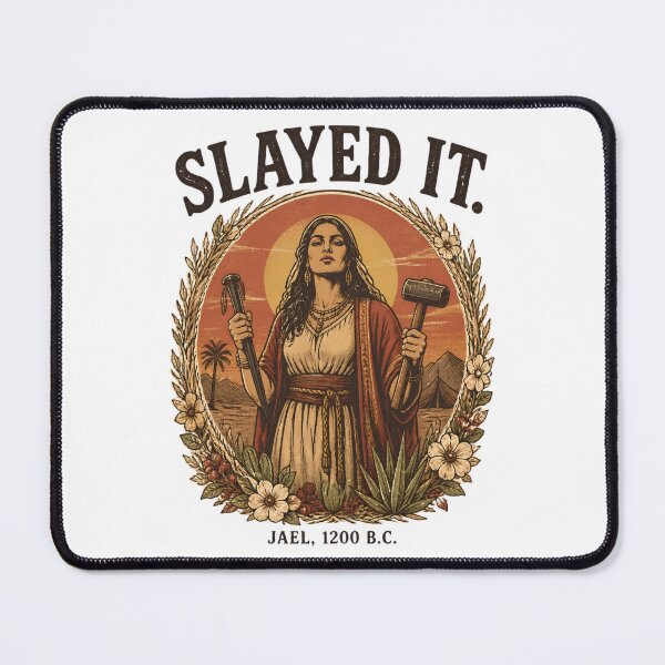 Item preview, Slayed It. - Jael 1200 B.C. Vintage Biblical Heroine Funny Biblical Dark Humor designed and sold by Neurospicy Trolls.