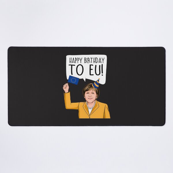 Item preview, Angela Merkel Happy Birthday Celebration for the European Union Design designed and sold by Medjz.