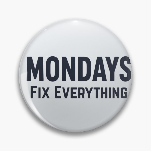 Item preview, Mondays Fix Everything designed and sold by fadilow.