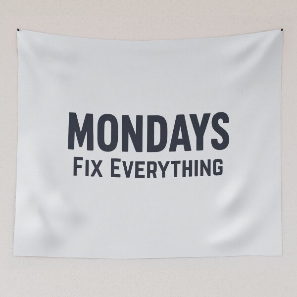 Item preview, Mondays Fix Everything designed and sold by fadilow.