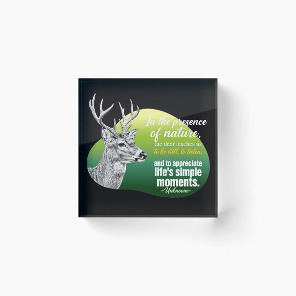 Item preview, In The Presence Of Nature The Deer Teaches Us To Be Still To Listen - Deer Lover designed and sold by Vibe-Vary.