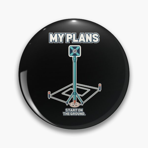 Item preview, My Plans Start on the Ground – Land Surveyor designed and sold by FreePath-Move.
