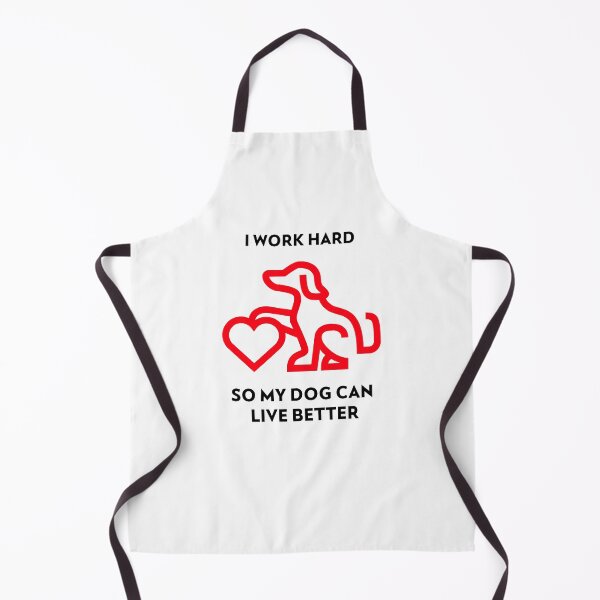 Item preview, I Work Hard So My Dog Can Live Better – Funny Dog Lover Design designed and sold by SMV-store.