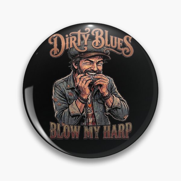 Item preview, Dirty Blues Blow my harp designed and sold by TomVtX.