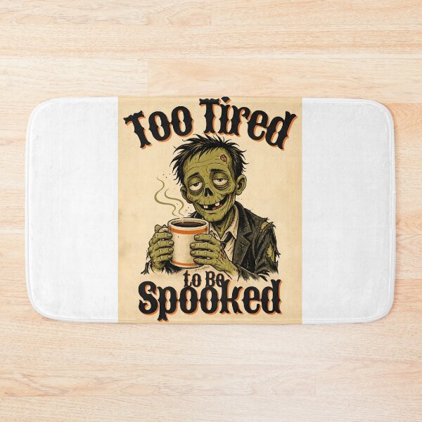 Item preview, Too Tired to Be Spooked – Funny Halloween Zombie Coffee, designed and sold by BachoOffBit.