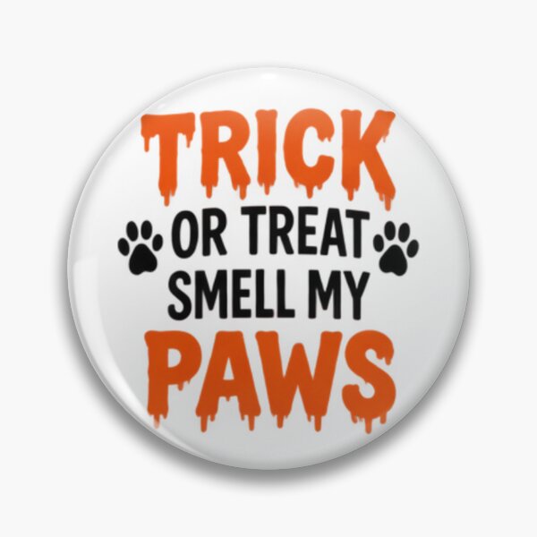 Item preview, Trick Or Treat Smell My Paws designed and sold by The-Strikes.