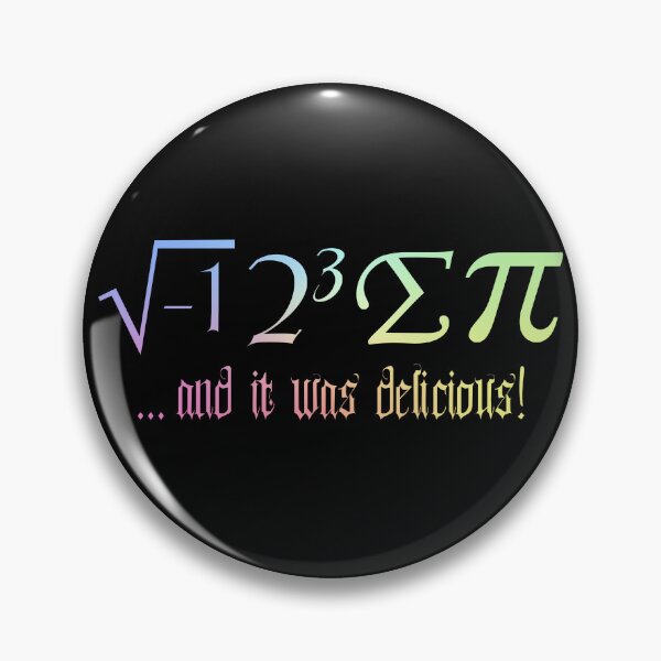 Item preview, I Ate Some Pie and It Was Delicious Funny Math Pi Gift designed and sold by ScienceCorner.