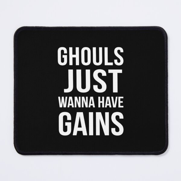 Item preview, Ghouls Just Wanna Have Gains, Funny Halloween Gym designed and sold by CloudyPress.