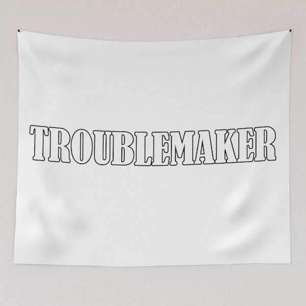 Item preview, Troublemaker white text designed and sold by natalik2024.