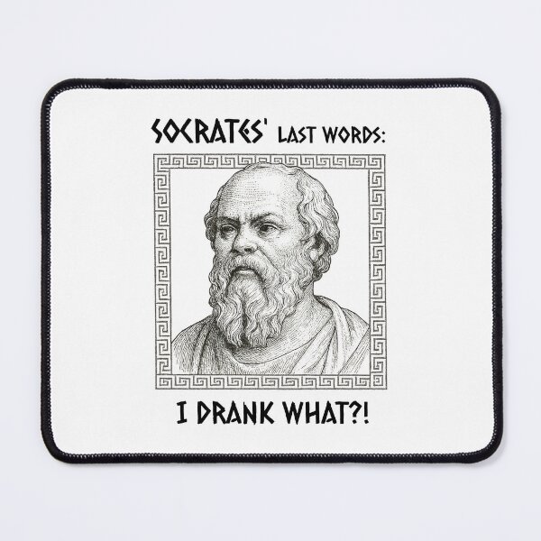 Item preview, Socrates Last Words I Drank What Funny Philosophy designed and sold by Sachie's Studio.