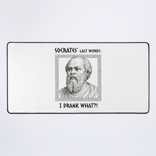 Item preview, Socrates Last Words I Drank What Funny Philosophy designed and sold by Sachie's Studio.