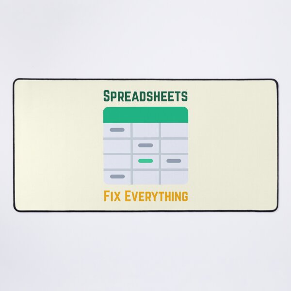 Item preview, Spreadsheets Fix Everything designed and sold by fadilow.