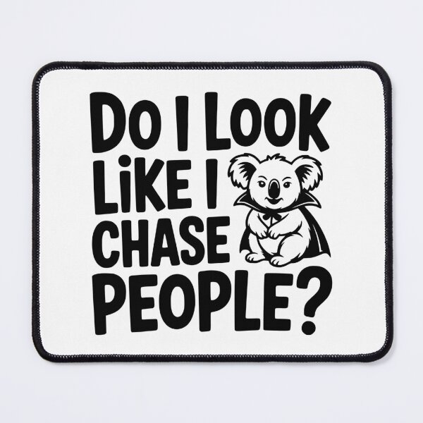 Item preview, Do I Look Like I Chase People? designed and sold by theartfulaspie.