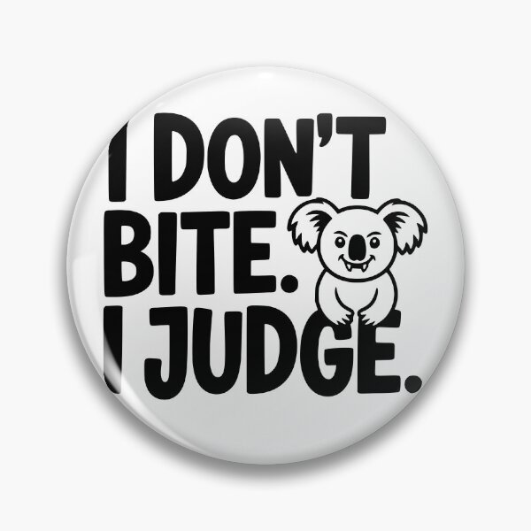 Item preview, I Don’t Bite. I Judge. designed and sold by theartfulaspie.